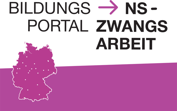 Bildungsportal NS-Zwangsarbeit